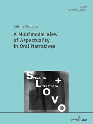 cover image of A Multimodal View of Aspectuality in Oral Narratives